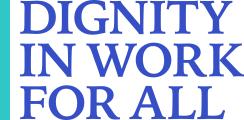 Learning Hub – Dignity in Work for All